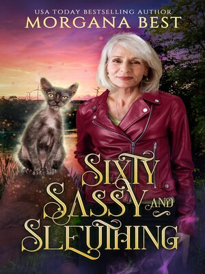 cover image of Sixty, Sassy, and Sleuthing